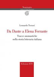 Da Dante a Elena Ferrante. Tracce onomastiche nella storia letteraria italiana