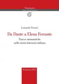 Da Dante a Elena Ferrante. Tracce onomastiche nella storia letteraria italiana