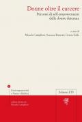 Donne oltre il carcere. Percorsi di self-empowerment delle donne detenute