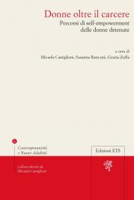 Donne oltre il carcere. Percorsi di self-empowerment delle donne detenute