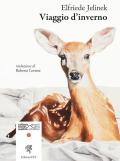 Viaggio d'inverno. Testo tedesco a fronte