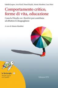 Comportamento critico, forme di vita, educazione. Come la filosofia con i bambini può contribuire ad abbattere le disuguaglianze