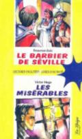 Le barbier de Seville-Les miserables. Con CD Audio