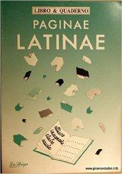 Paginae latinae. Con dizionario di latino. Per la Scuola media