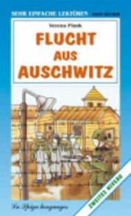 Flucht aus Auschwitz