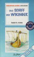 Das Schiff der Wikinger