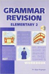 Grammar Revision. Elementary. Con CD Audio. 2.