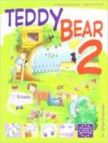Teddy bear. Con espansione online. Per la Scuola elementare. 2.