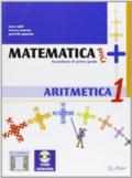 Matematica più. Aritmetica. Con portfolio. Per la Scuola media. Con CD-ROM. Con espansione online: 1