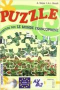 Puzzle. Ouverture sur le monde francophone. Per la Scuola media