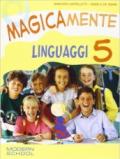 Magicamente. Per la 5ª classe elementare