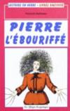 Pierre l'ebouriffe. Con CD Audio