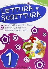 Lettura e scrittura. Per la 1ª classe elementare