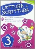 Lettura e scrittura. Per la 3ª classe elementare