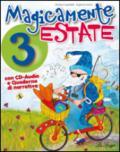 Magicamente estate. Per la 3ª classe elementare. Con CD Audio