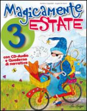 Magicamente estate. Per la 3ª classe elementare. Con CD Audio