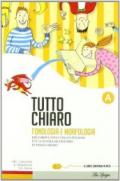 Tutto chiaro. Vol. A. Per la Scuola media. Con CD-ROM. Con espansione online