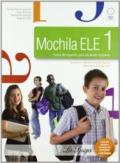 Mochila ELE. Per la Scuola media. Con CD Audio. Con espansione online: 1