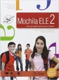 Mochila ELE. Per la Scuola media. Con CD Audio. Con espansione online: 2