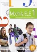 Mochila ELE. Per la Scuola media. Con CD Audio. Con CD-ROM. Con espansione online: 1