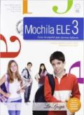 Mochila ELE. Per la Scuola media. Con CD Audio. Con CD-ROM. Con espansione online