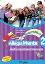 Allegramente matematica. Quaderno operativo per il ripasso estivo. Per la Scuola media: 2