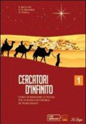 Cercatori d'infinito. Vol. unico. Per la Scuola media. Con CD-ROM. Con espansione online