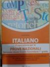 Italiano. Prove nazionali. Per la 2ª classe della Scuola media
