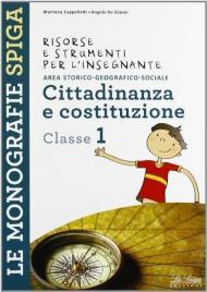 Risorse e strumenti per l'insegnante. Cittadinanza e costituzione. Per la 1ª classe elementare