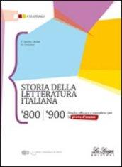 Storia della letteratura italiana '800-'900. Per le Scuole superiori. Con espansione online