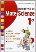 Quaderno di mate-scienze. Per la 1ª classe elementare