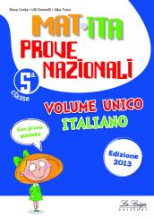 Mat-ita. Prove Nazionali vol unico Per la Scuola elementare. 5.