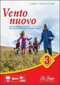 Vento nuovo. Per la Scuola media. Con e-book. Con espansione online. Vol. 3