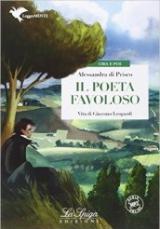 Il poeta favoloso. Con e-book. Con espansione online