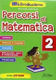 Percorsi di matematica. Per la Scuola elementare. Con CD-ROM. Vol. 2
