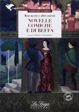 Novelle comiche e di beffa. Per la Scuola media. Con espansione online