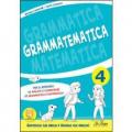 Grammatematica. Per la Scuola elementare. Vol. 4