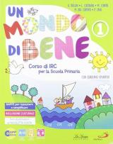 Un mondo di bene. Per la Scuola elementare. Con e-book. Con espansione online. Vol. 1-2-3