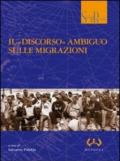 Il «discorso» ambiguo sulle migrazioni