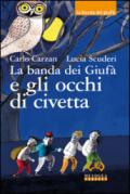 La banda dei Giufà e gli occhi di civetta