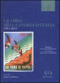 La Libia nella storia d'Italia (1911-2011)