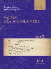 Valéry e la scatola nera