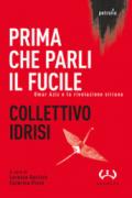 Prima che parli il fucile. Omar Aziz e la rivoluzione siriana