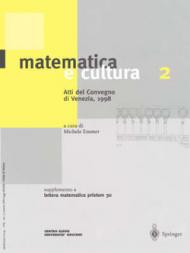 Matematica e cultura. Atti del Convegno (Venezia, 1998): 2