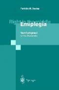 Right in the middle: emiplegia. Nuovi progressi nel trattamento