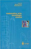 Matematica, arte, tecnologia, cinema