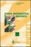 Fisica matematica discreta