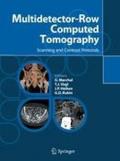 Multidetector-row computed tomography. Scanning and contrast protocols