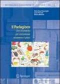 Il Parlagioco: UNO Strumento Per Comunicare Attraverso Il Gioco (Metodologie Riabilitative in Logopedia Vol. 11)