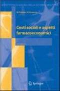 Costi sociali e aspetti farmacoeconomici